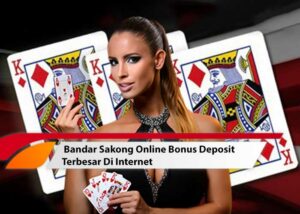 sakong online bonus deposit